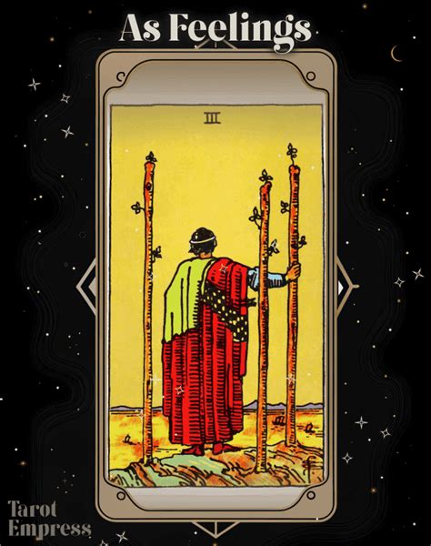 Unravel the Mystery: Understanding Feelings Through 3 of Wands