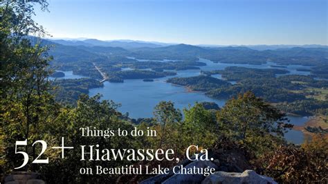 52 Things To Do In Hiawassee Ga On Beautiful Lake Chatuge 52 Things To Do In Hiawassee Ga On Beautiful Lake Chatuge