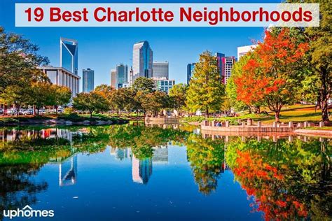 6 Best Neighborhoods To Live In Charlotte 6 Best Neighborhoods To Live In Charlotte