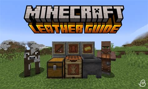 Best Way To Get Leather In Minecraft