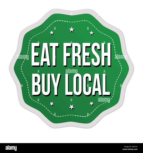 Buy Fresh Buy Local Sign Cut Out Stock Images Amp Pictures Alamy Buy Fresh Buy Local Sign Cut Out Stock Images Amp Pictures Alamy
