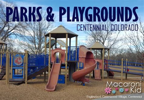 Centennial Center Park Macaroni Kid Englewood Greenwood Village Centennial