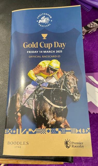 Cheltenham Festival Friday 14Th March 2025 Racecard Gold Cup Mint 7 Cheltenham Festival Friday 14Th March 2025 Racecard Gold Cup Mint 7