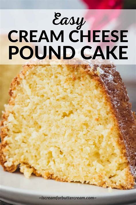 Easy Cream Cheese Pound Cake With A Cake Mix I Scream For Buttercream
