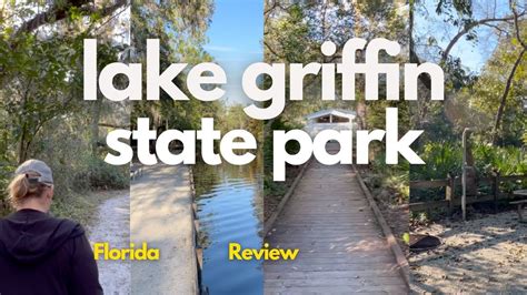 Escape To Paradise Your Guide To Lake Griffin State Park Florida