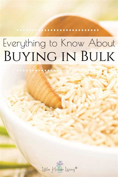 Everything You Need To Know About Buying In Bulk Little House Living
