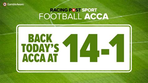 Football Accumulator Tips For Saturday February 14 Back Our Acca At 9 1 With Bet365 Racing Post Football Accumulator Tips For Saturday February 14 Back Our Acca At 9 1 With Bet365 Racing Post