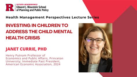 Janet Currie Presentation Children Mental Health