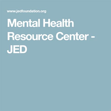 Jed Mental Health Resource Center