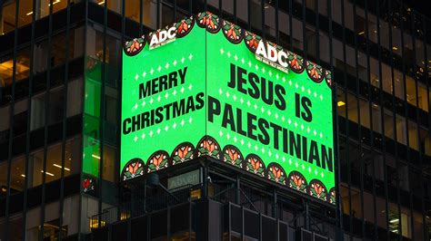 Jesus Palestinian Billboards Appear In Times Square Advertising