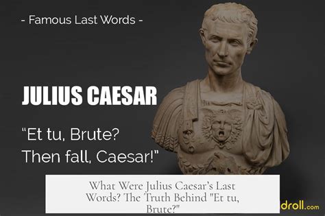 Julius Caesar Last Words: True Final Legacy