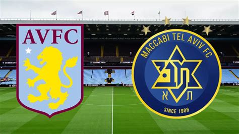 Maccabi Tel Aviv Turn Down Aston Villa Tickets Over Safety Concerns