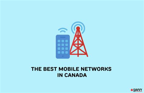 Best Mobile Networks for Singles in Canada