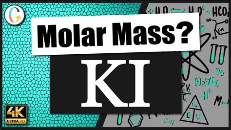 Unlock the Secrets of Molar Mass of KI: What You Need to Know