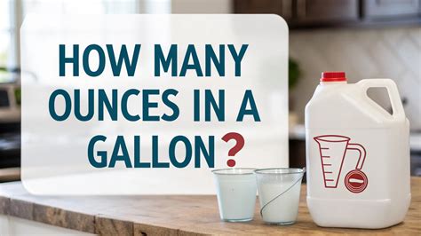 How Many Ounces in a Gallon: Quick Conversion Fact Revealed