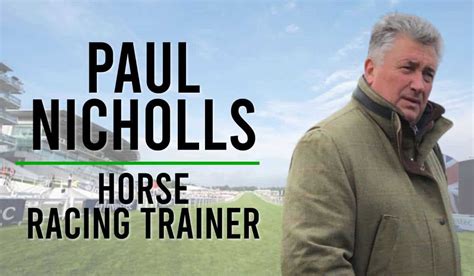 Paul Nicholls Horse By Horse Guide To His Cheltenham Festival Squad Racing And Sports Paul Nicholls Horse By Horse Guide To His Cheltenham Festival Squad Racing And Sports