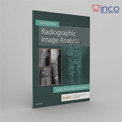 Radiographic Image Analysis 5Th Edition Winco Medical Book Store