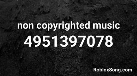 Roblox Music Codes Not Copyrighted