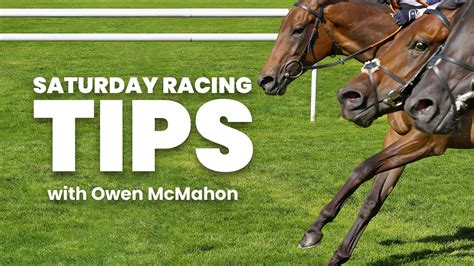 Saturday Racing Tips 13 8 Nap Heads Owen S Five Fancies