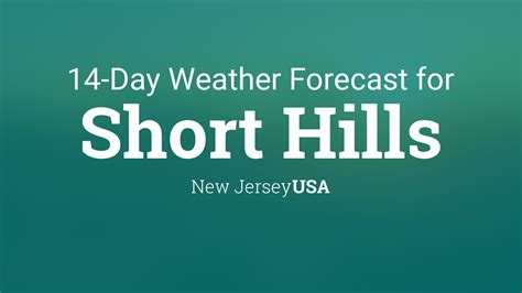Short Hills New Jersey Usa 14 Day Weather Forecast