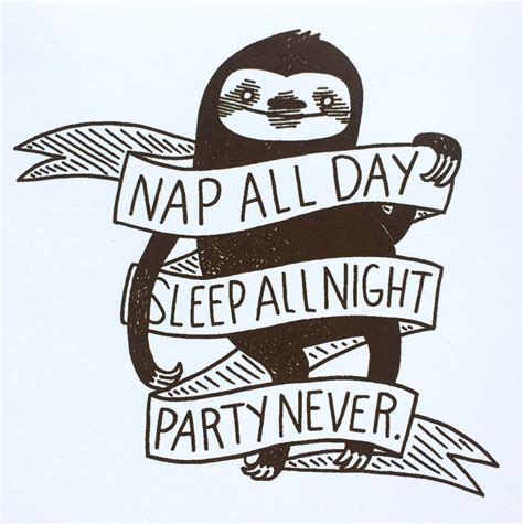 Sticker Nap All Day Sleep All Night Party Never Sloth By Nation Of Amanda