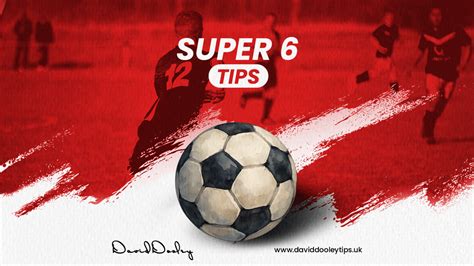 Super 6 Tips Free Picks And Predictions 6Er Pack
