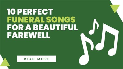 The 13 Most Popular Funeral Songs For Saying Goodbye The 13 Most Popular Funeral Songs For Saying Goodbye