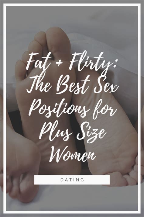 The 6 Best Sex Positions For Plus Size Women