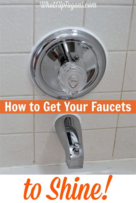 The Cheap Easy Way To Get Your Faucet Shiny Again The Cheap Easy Way To Get Your Faucet Shiny Again