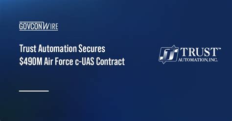 Trust Automation Secures 490M Air Force C Uas Contract