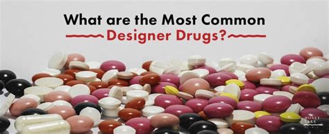 What Are Designer Drugs