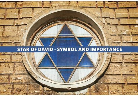 Uncovering the Mysteries Behind the Symbolic Meaning of the Star of David