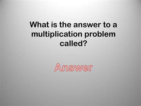 Answer to Multiplication: Simplified Terminology Explained