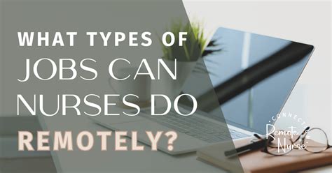 What types of jobs can nurses do remotely? | Remote Nurse Connection ...